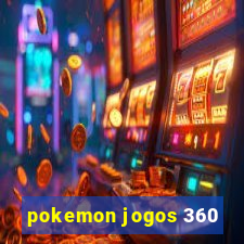 pokemon jogos 360